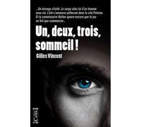 Un, deux, trois, sommeil ! - Gilles Vincent - Editions Cairn - broché - Roman