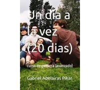 Un día a la vez (20 dias): curso de guitarra (avanzado)