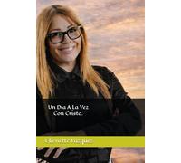 Un Día A La Vez Con Cristo