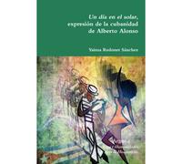 Un Día En El Solar, Expresión De La Cubanidad De Alberto Alonso