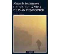 Un dia en la vida de Ivan Denisovich/ A Day in the Life of Ivan Denisovich