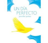 Un Día Perfecto - [Livre en VO] Yerkes, Jennifer (Auteur)