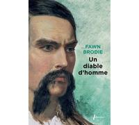 Un Diable D'homme - Sir Richard Burton Ou Le Démon De L'aventure