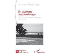 Fabienne Marié Liger, Michel Prat – Un dialogue de notre temps – Broché