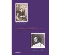 Un Dialogue D'exception (1925-1948)