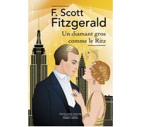 Francis Scott Fitzgerald – Un diamant gros comme le Ritz – Roman – Poche – Éditions Robert Laffont