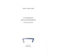 Un diamant sans étonnement - - Franck André Jamme - Unes Eds - Livre