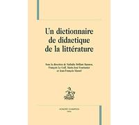 Un Dictionnaire De Didactique De La Littérature