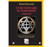 Un dictionnaire du Martinisme (essai sur)