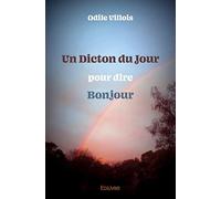 Un Dicton du jour pour dire Bonjour