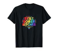 Un Dicton Sarcastique : Encore des salopes sobres T-Shirt