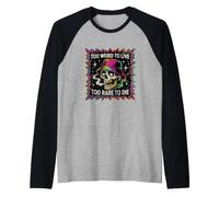 Un Dicton Sarcastique, trop étrange, Vivant trop Rare Manche Raglan