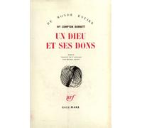 Un dieu et ses dons - - Ivy Compton-Burnett - Gallimard - Livre