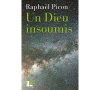 Un Dieu Insoumis