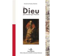 Un Dieu plus humain que l'homme - Dieudonné Mushipu Mbombo - Saint-Augustin - broché - Essai