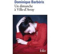 Un dimanche à Ville-d'Avray Dominique Barbéris (Auteur)