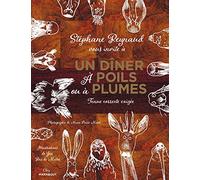 Un dîner à poils ou à plumes