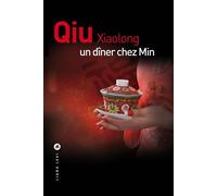 Un dîner chez Min - Qiu Xiaolong - Liana levi - broché - Roman