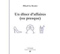 Un Dîner D'affaires (Ou Presque)