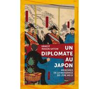 Un diplomate au Japon - Ernest Mason Satow - Omblage - broché - Essai