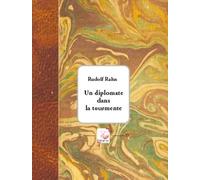 Un Diplomate dans la tourmente
