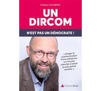 Un dircom n'est pas un démocrate !