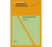 Un divan à Delhi - psychothérapie et individualisme dans l'Inde contemporaine Psychothérapie et individualisme dans l'Inde contemporaine - Anne Gagnant De Weck - Ens Lyon-Inrp - broché - Essai