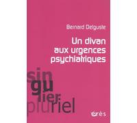 Un divan aux urgences psychiatriques: CONSIDÉRATIONS CLINIQUES ET PSYCHANALYTIQUES