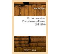Un document sur l'impuissance d'aimer