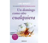 Un Domingo Como Otro Cualquiera - [Livre en VO] Moriarty, Liane (Auteur)
