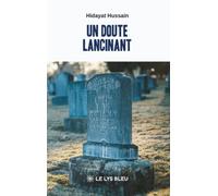 Un doute lancinant