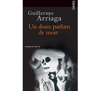 Un doux parfum de mort