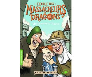 Un dragon à l'école Tome 10 - Kate Hall McMullan - Gallimard jeunesse - Poche - Roman cadet dès 6 ans