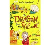 Andy Shepherd – Un dragon dans ma vie – Tome 2 – Gallimard Jeunesse – Broché