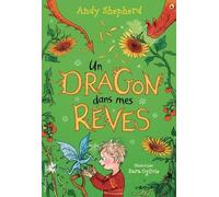 Un Dragon Dans Mon Potager - Tome 4 - Un Dragon Dans Mes Rêves
