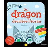 Un dragon derrière l'écran - Une aventure animée dont tu es la héros !