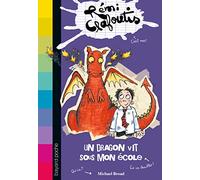 Un dragon vit sous mon école