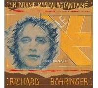 Un Drame Musical Instantané - Le K Richard Bohringer