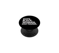 Un dresseur de Chiens Dope Black a encouragé Le Mois de l'histoire des Noirs PopSockets PopGrip Adhésif