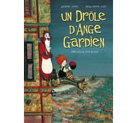 Un drôle d'ange gardien - Sandrine Revel - Ecole Des Loisirs - broché - Roman junior dès 9 ans