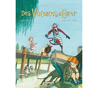 Un drôle d'ange gardien, tome 4 : Des vacances d'enfer