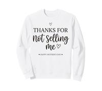 Un drôle de Merci de ne Pas m'avoir Vendu, Maman Sweatshirt
