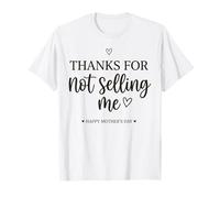 Un drôle de Merci de ne Pas m'avoir Vendu, Maman T-Shirt