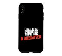 Un drôle de père était Responsable Avant Que j'aie EU Une Fille Coque pour iPhone XS Max