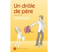 Un drôle de père T03 - Yumi Unita - Delcourt - broché - Manga
