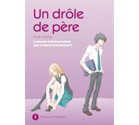 Un drôle de père T05 - Yumi Unita - Delcourt - broché - Manga