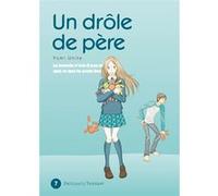 Un drôle de père T07 UNITA-Y (Auteur)