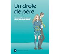 Un drôle de père T09 - Yumi Unita - Delcourt - Poche - Manga