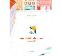 Un drôle de truc pas drôle Giulia Sagramola (Auteur), Olivier Douzou (Collection dirigée par)