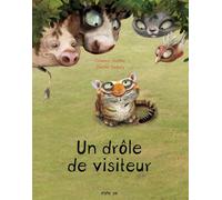 Un drôle de visiteur - Eléonore Thuillier - Frimousse Eds - cartonné - Album jeunesse dès 3 ans